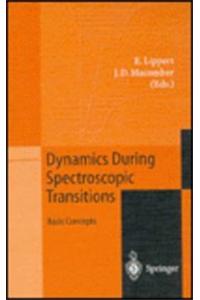 Dynamics During Spectroscopic Transitions