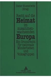 Recht auf die Heimat im zusammenwachsenden Europa