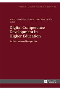 Digital Competence Development in Higher Education