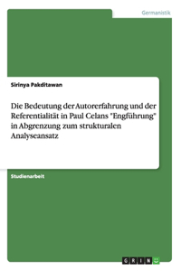 Die Bedeutung der Autorerfahrung und der Referentialität in Paul Celans 