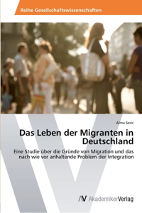 Leben der Migranten in Deutschland
