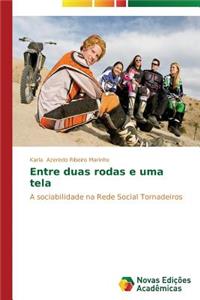 Entre duas rodas e uma tela