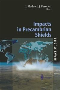 Impacts in Precambrian Shields