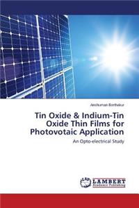 Tin Oxide & Indium-Tin Oxide Thin Films for Photovotaic Application