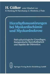 Herzrhythmusstörungen bei Myokardischämie und Myokardnekrose