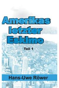 Amerikas letzter Eskimo