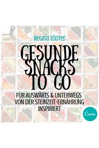 Gesunde Snacks to go