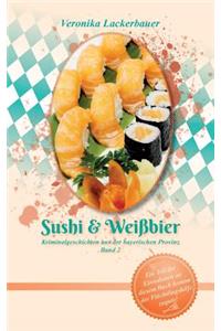 Sushi & Weißbier