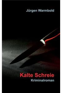 Kalte Schreie