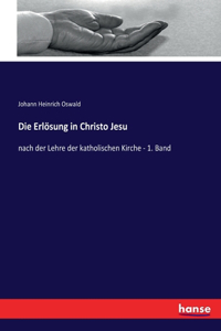 Erlösung in Christo Jesu