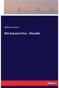 braune Erica - Novelle