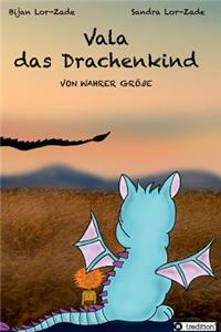 Vala - Das Drachenkind