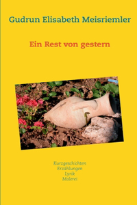 Ein Rest von gestern