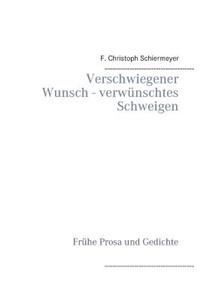 Verschwiegener Wunsch - verwünschtes Schweigen