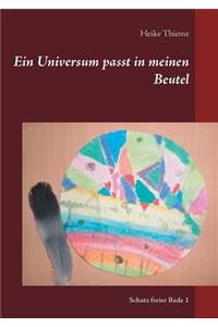 Ein Universum passt in meinen Beutel