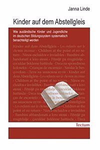 Kinder Auf Dem Abstellgleis