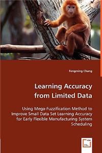 Learning Accuracy from Limited Data