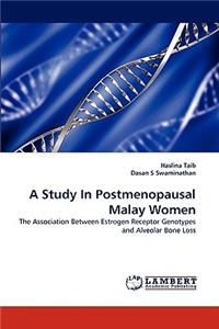 Study In Postmenopausal Malay Women