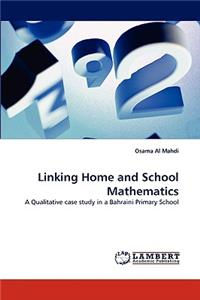 Linking Home and School Mathematics