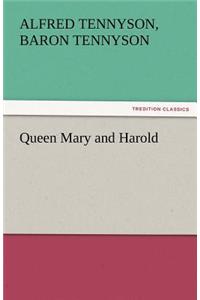 Queen Mary and Harold