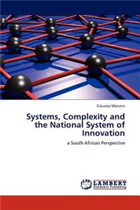 Systems, Complexity and the National System of Innovation
