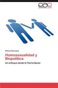 Homosexualidad y Biopolítica