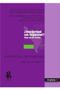 ¿Inseguridad Con Seguridad?