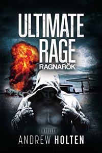 Ultimate Rage - Ragnarök (Thriller)