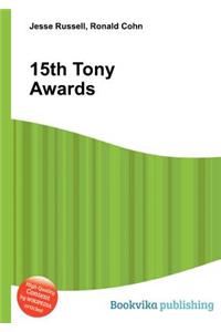 15th Tony Awards
