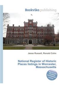 National Register of Historic Places Listings in Worcester, Massachusetts