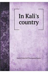 In Kali's Country