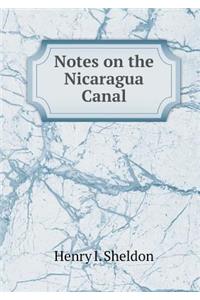 Notes on the Nicaragua Canal