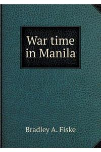 War Time in Manila