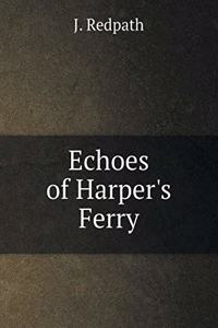 Echoes of Harper's Ferry