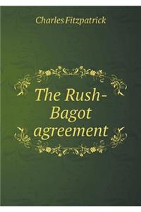 The Rush-Bagot Agreement