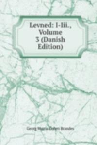 Levned: I-Iii., Volume 3 (Danish Edition)