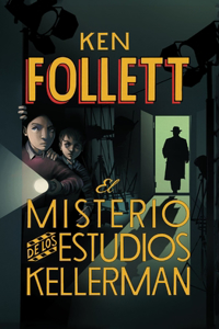 Misterio de Los Estudios Kellerman / The Mystery of the Kellerman's Studio