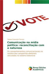Comunicação na mídia política