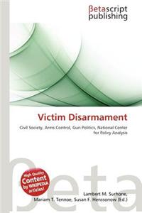 Victim Disarmament