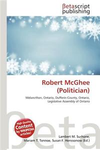 Robert McGhee (Politician)