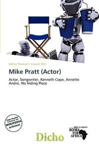 Mike Pratt (Actor)