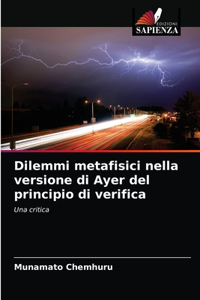 Dilemmi metafisici nella versione di Ayer del principio di verifica