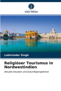 Religiöser Tourismus in Nordwestindien