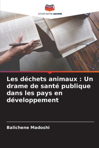 Les déchets animaux