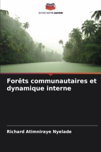 Forêts communautaires et dynamique interne