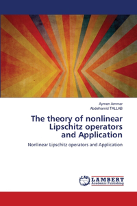 theory of nonlinear Lipschitz operators and Application