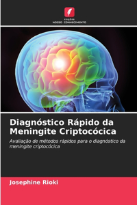 Diagnóstico Rápido da Meningite Criptocócica