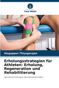 Erholungsstrategien für Athleten