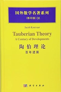 TAUBERIAN THEORY-A CNETURY OF DEVELOPMENTS (36) (Hardcover)