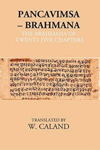 Pancavimsa - Brahmana: The Brahmana Of Twenty Five Chapters